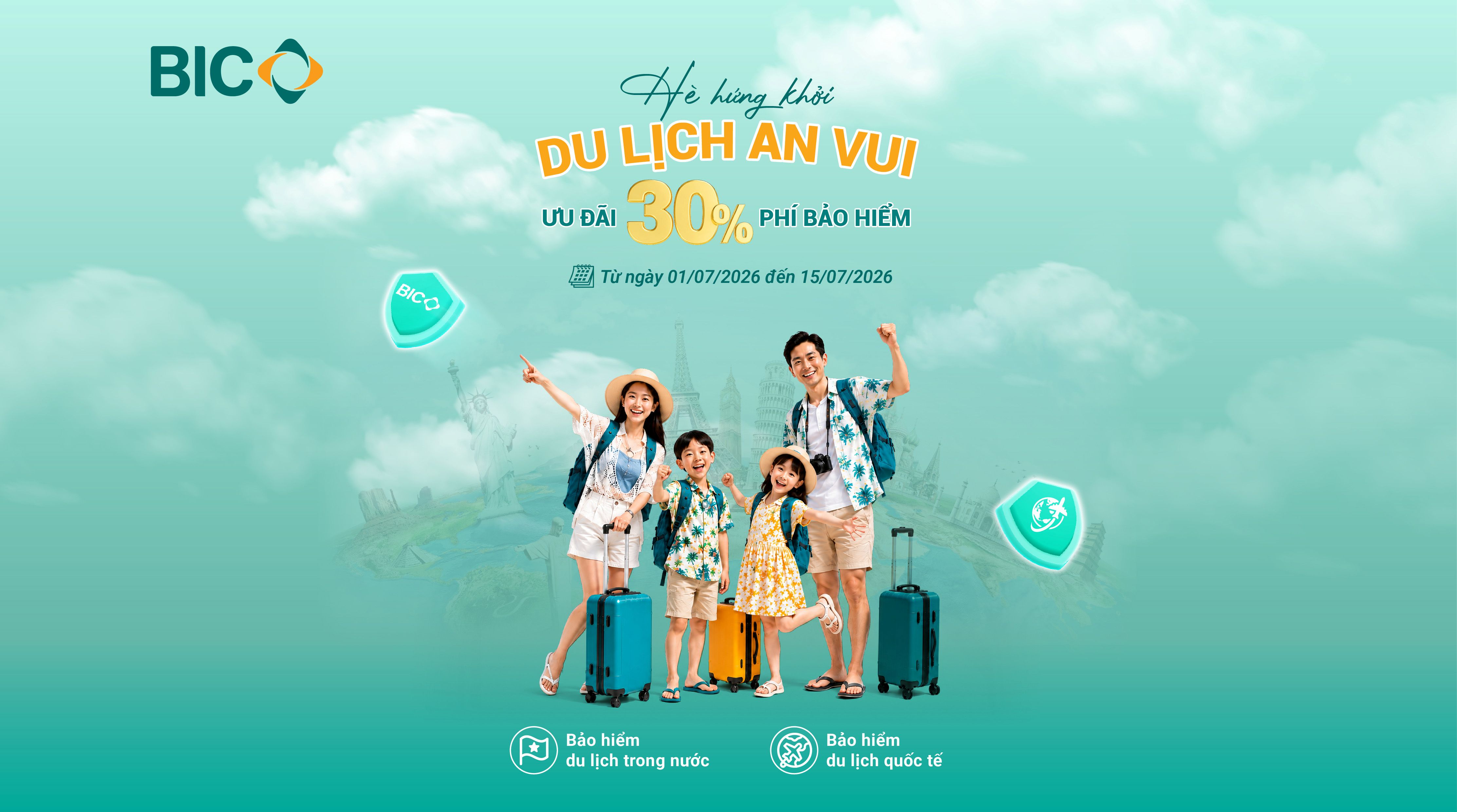 Chào tháng 7: BIC ưu đãi 30% phí bảo hiểm du lịch